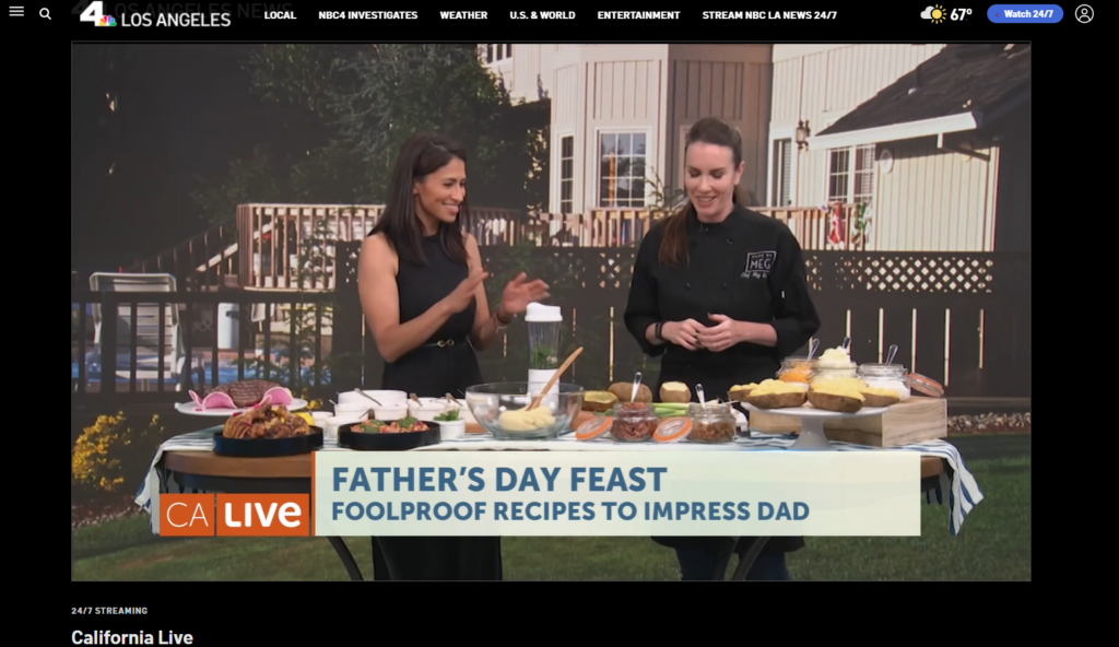 Screenshot of Channel 4, Los Angeles website featuring Meg Walker from MBM Catering. The text screenshotted states, "Father's Day Feast: Foolproof Recipes to Impress Dad." In the picture Meg is next to the news anchor. Infront if them is several dishes to make at home. The background is a green screen of a home backyard.